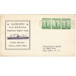 1941 Ship Launch SS Extavia American Export Lines Maine US FDC. Good Condition. All signed pieces