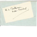 Field Marshal Montgomery signature piece. 1st Viscount Montgomery of Alamein, KG, GCB, DSO, PC, DL
