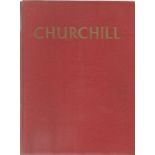 Historical hardback book titled Churchill The Man of the Century a pictorial biography edited by