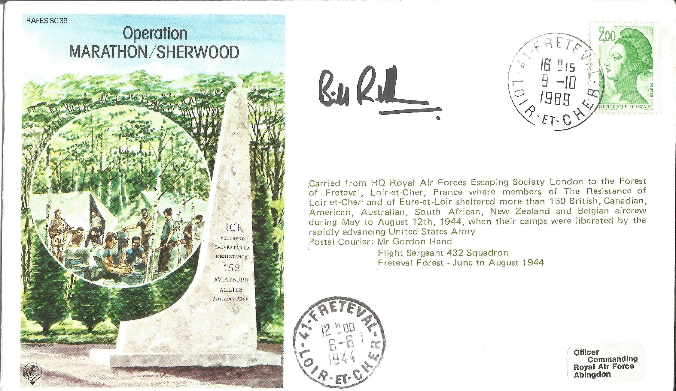 Bill Randle signed special Operation Marathon / Sherwood RAF escapers cover SC39aA1. 2. 00 French