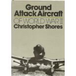 World War Two hardback book titled Ground Attack Aircraft of World War Two by the author Christopher