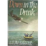 World War Two Handbook book titled Down in the Drink by the author Ralph Barker. Good condition