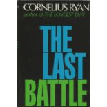 World War Two hardback book titled The Last Battle by Cornelius Ryan author of The Longest Day. Good