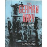 World War Two book titled The German Navy 1939-1945 by the author Cajus Bekker. Good condition Est.