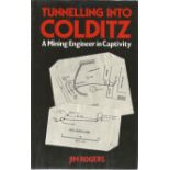 World War Two Hardback book titled Tunnelling into Colditz a Mining Engineer in Captivity by the