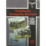 World War Two hardback book titled Luftwaffe Propaganda Postcards By the author James Wilson. Good