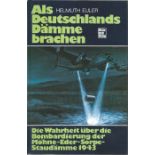 World War Two hardback book titled Als Deutschland Damme brachen signed on the inside title page