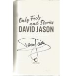 David Jason signed Only Fools and Stories hardback book. Signed on inside title page. Good