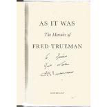 Cricket Fred Trueman hardback book titled As it Was The Memoirs of Fred Trueman signed on the inside