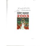 Rugby Union Hardback book titled Sweet Chariot the Complete book of the 2003 World Cup signed inside
