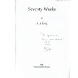 A J King signed Seventy Weeks softback book. Signed on inside title page. Dedicated. Good