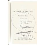 Raymond Blanc signed A taste of my life hardback book. Signed on inside title page. Dedicated.