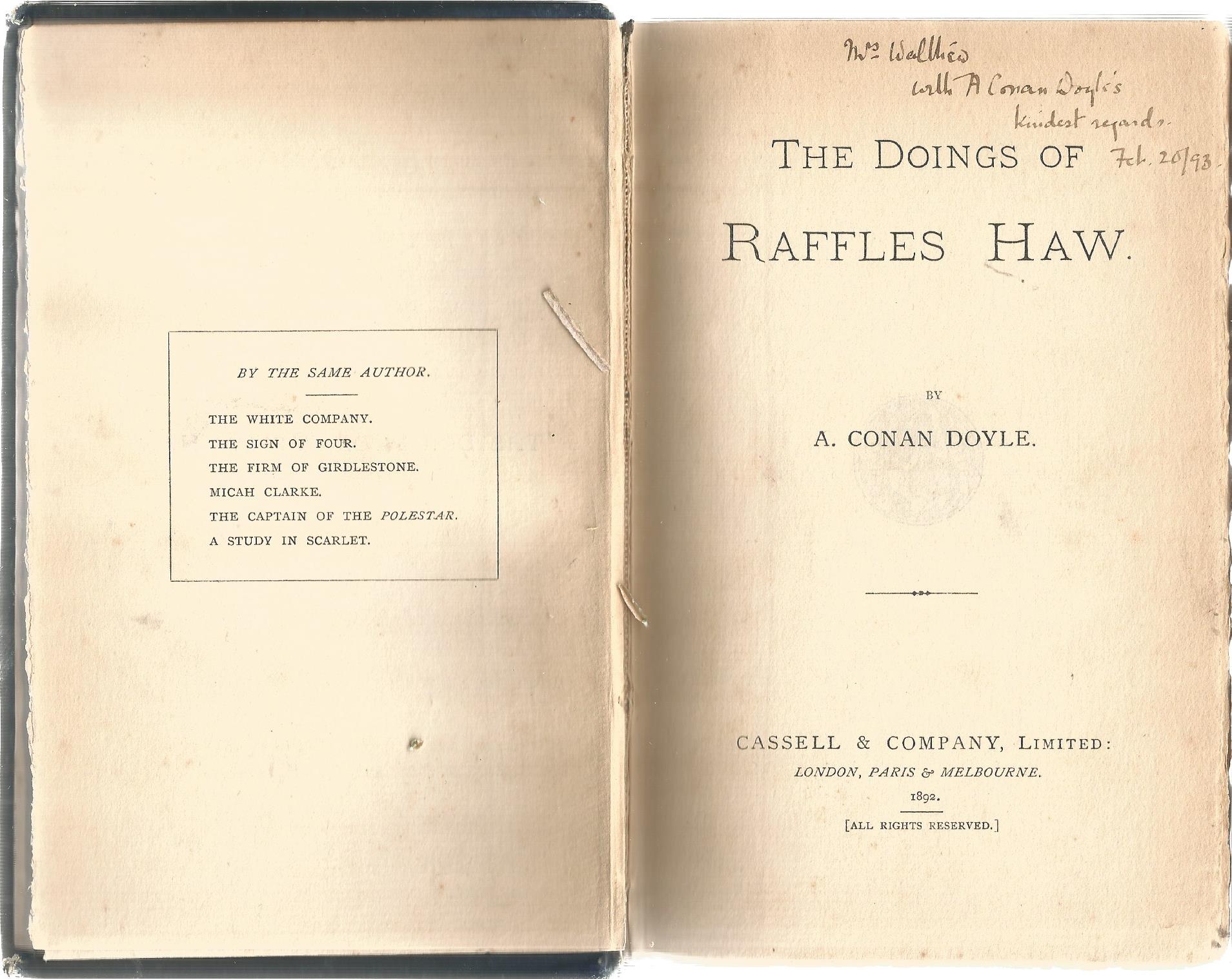 Sir Arthur Conan Doyle signed hard back book The Doings od Raffles Haw. Signed inside with A Conan