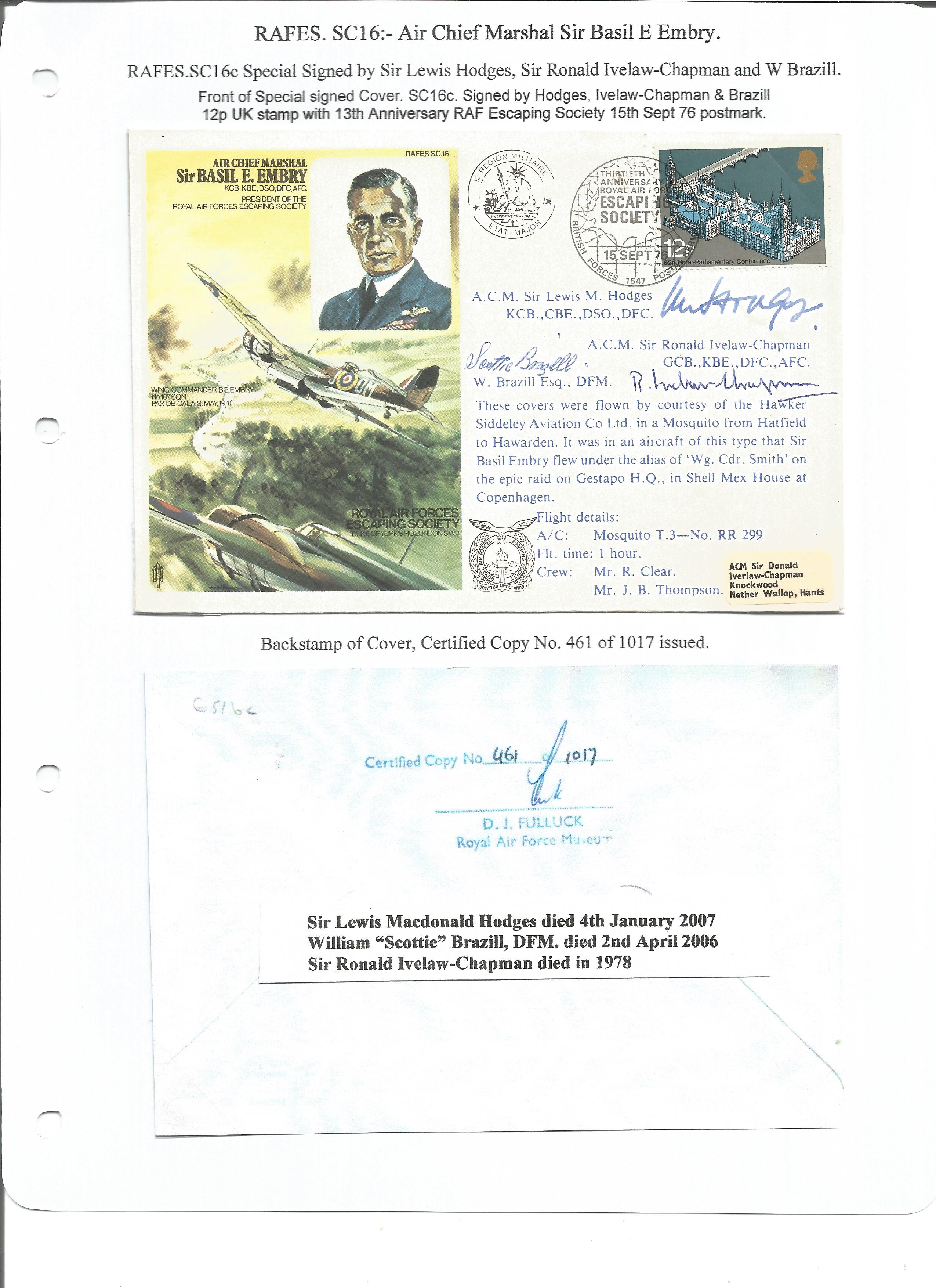 Triple signed RAFES SC16c special cover commemorating Air Chief Marshal Sir Basil E Embry. Signed by