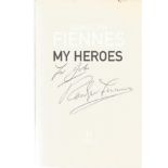 Ranulph Fiennes signed My Heroes softback book. Signed on inside title page. Dedicated. Good
