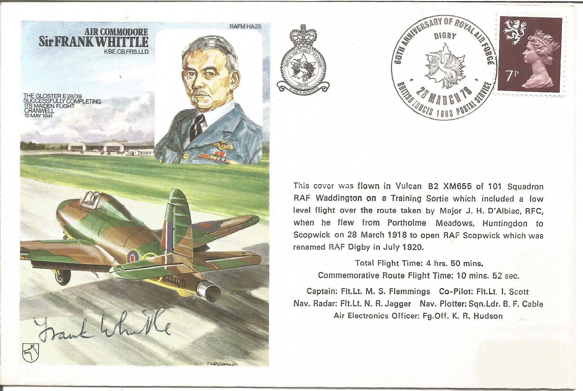 Sir Frank Whittle signed HA23 RAF cover. Flown in Vulcan B2 XM655 101sqn RAF Waddington signed by