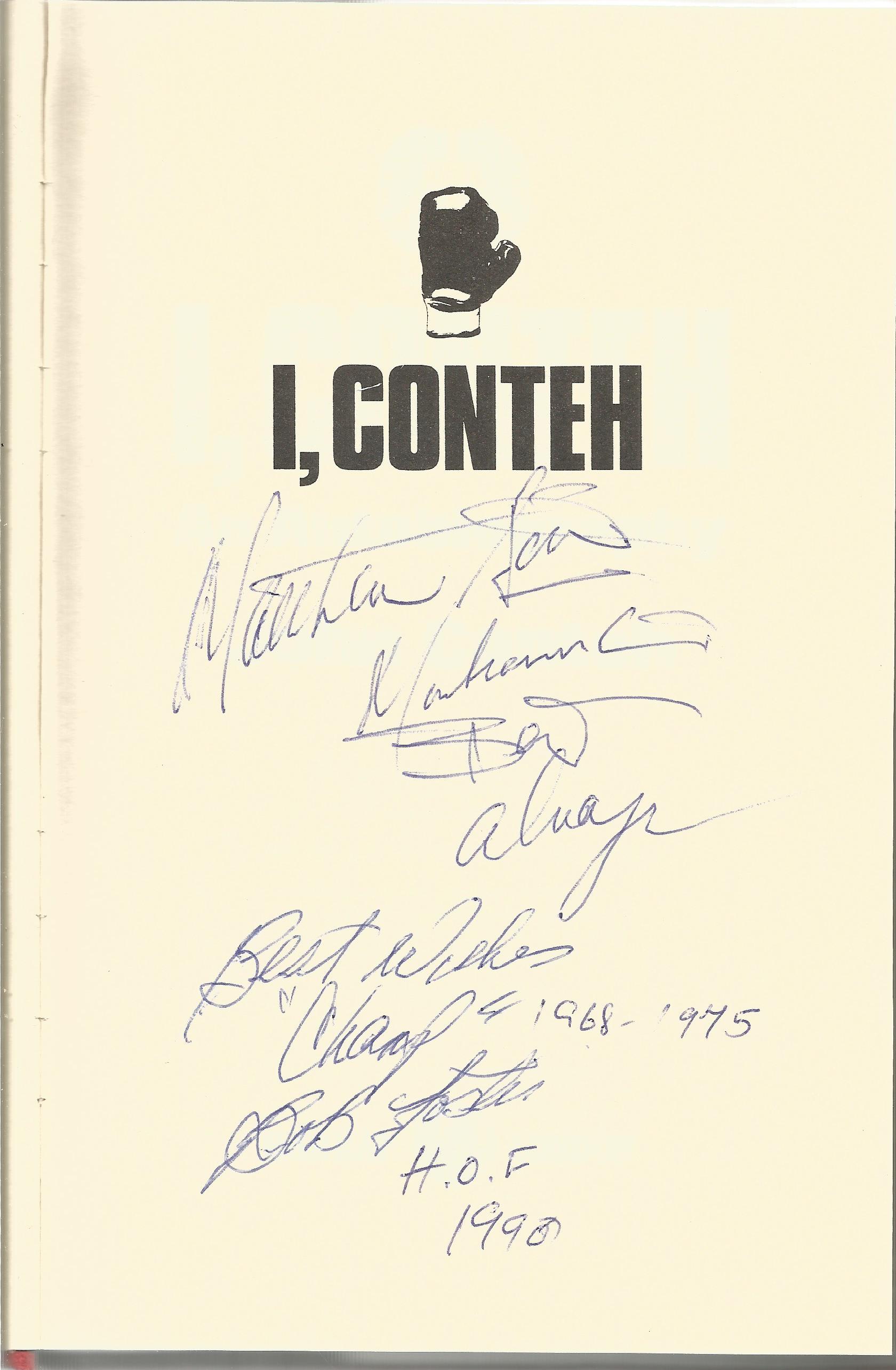 John Conteh hardback book titled I, Conteh signed inside by Muhammad Ali, John Conteh and Bob - Image 3 of 4