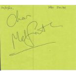 Mel Smith signed album page. Good Condition. All signed pieces come with a Certificate of