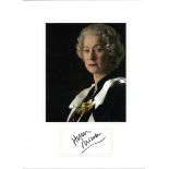 Helen Mirren signature piece mounted below colour photo as The Queen. Approx overall size 16x12.