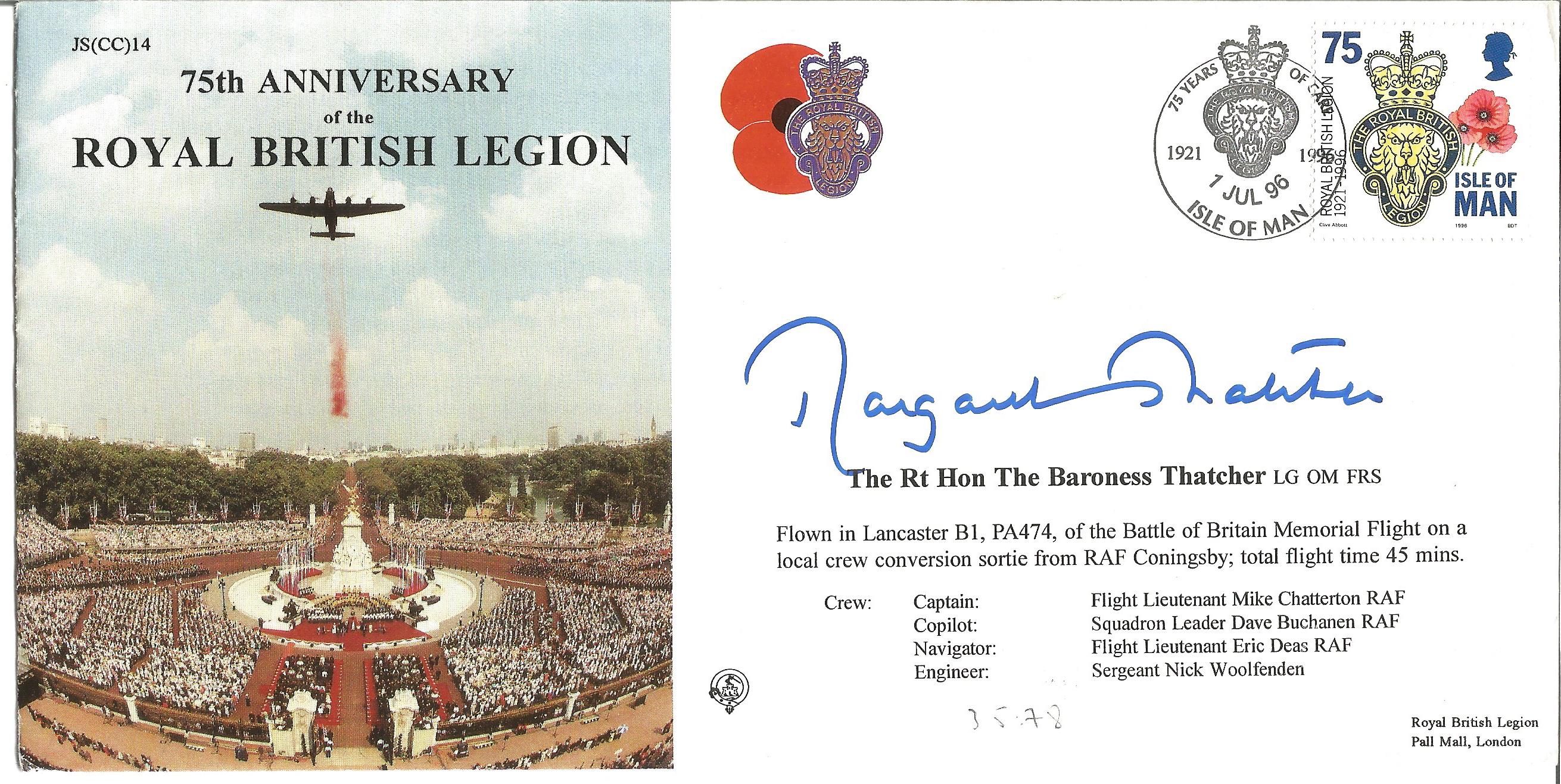 Margaret Thatcher signed 1996, 75th Ann Royal British Legion cover. Scarce only 100 issued. Good