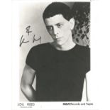 Lou Reed signed 10x8 inch b/w photo, American singer/songwriter best known for the hit " It's Such a