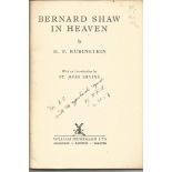 Bernard Shaw in Heaven H. F. Rubinstein publ. 1954 Heinemann 34 pp. wrappers, v. g. insr by HFR.