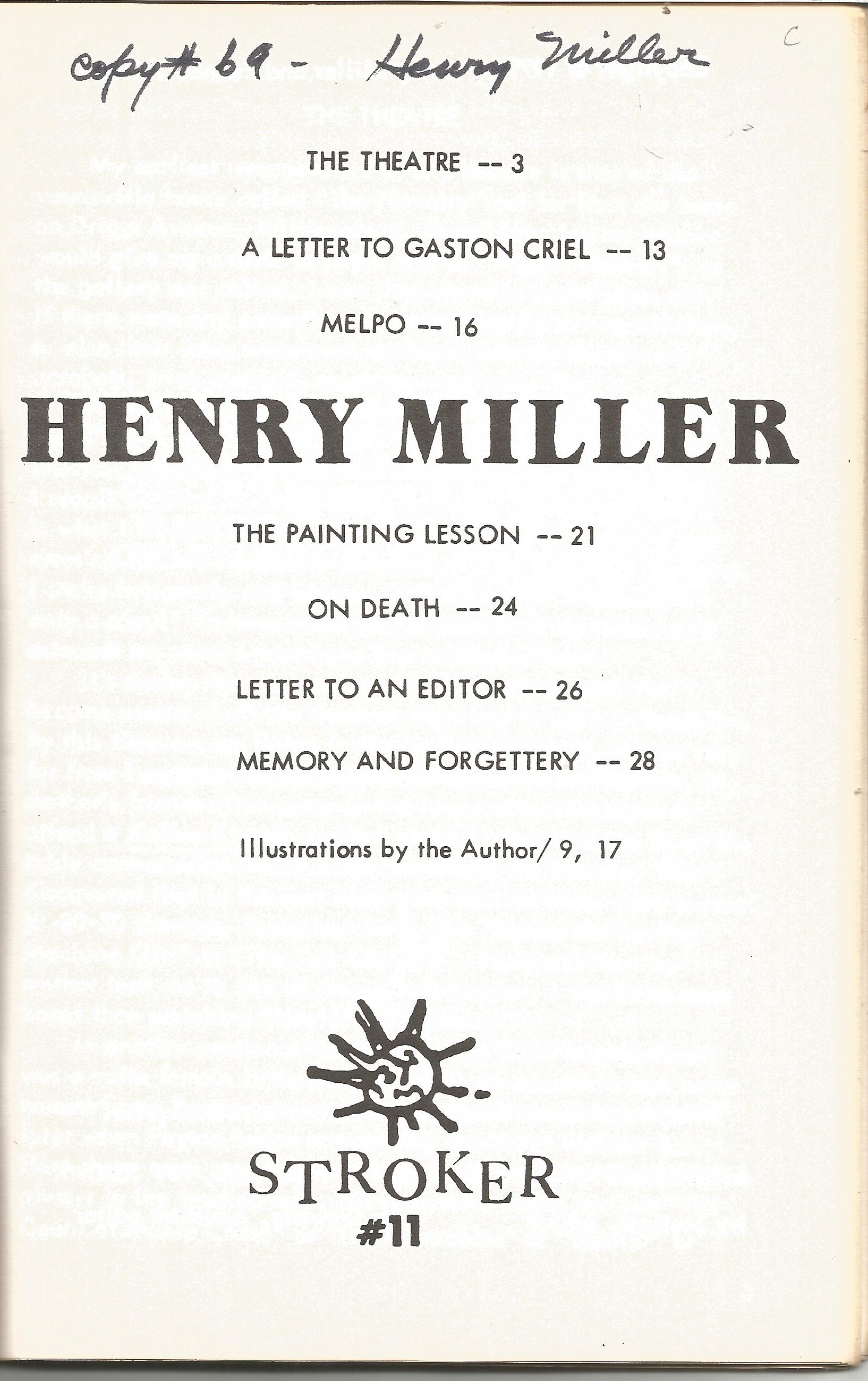 MILLER, Henry The Theatre and other pieces publ. in a ltd ed. of 500 by Stroker in 1979 32 pp.,