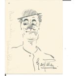 George Robey signed doodle. 4x4. 20 September 1869 - 29 November 1954, was an English comedian,