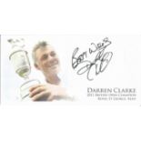 Darren Clarke signed 2011 British Open Champion Royal St George Kent commemorative envelope.