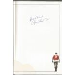 Sir Bobby Charlton hardback book titled The Autobiography my Manchester United years signed by the