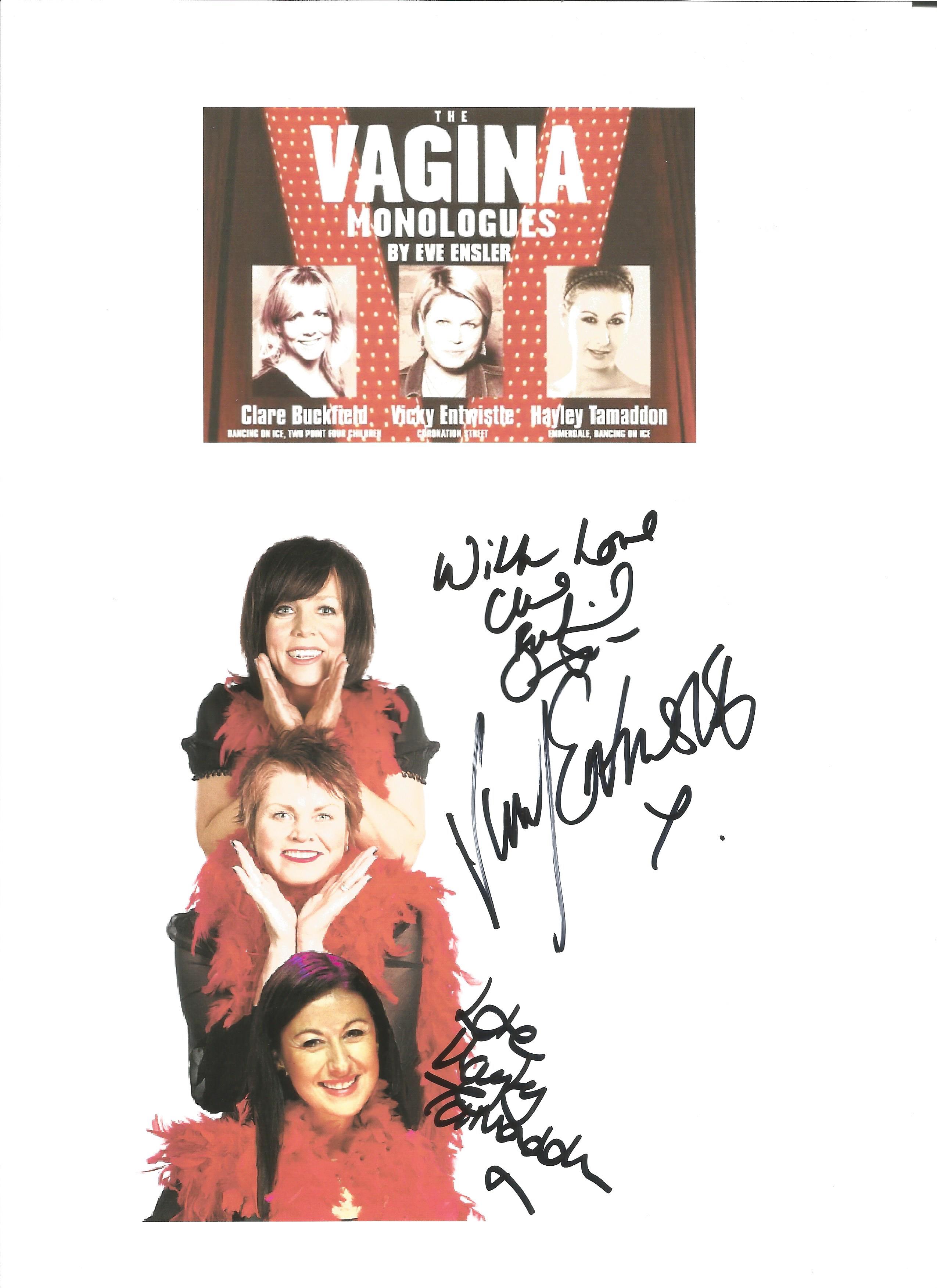 The Vagina Monologues promotional colour picture 12x10 signed by Vicky Entwistle, Clare Buckfield