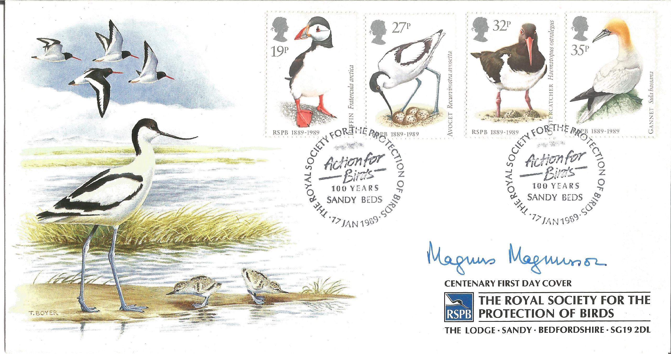 Magnus Magnusson signed RSPB FDC. 17/1/89 Sandy Beds postmark. Good condition Est.