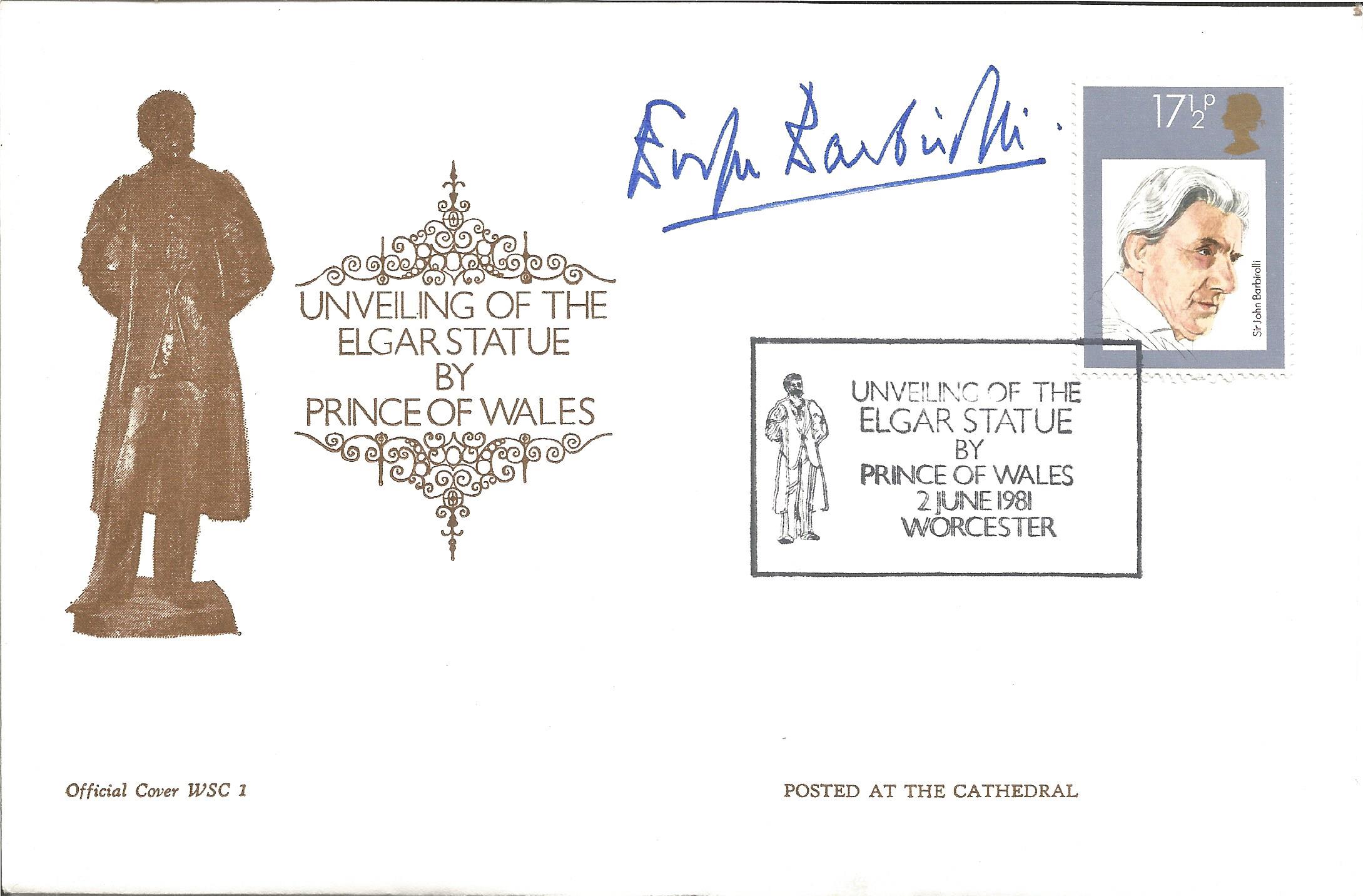 Evelyn Barbirolli signed Unveiling of the Elgar Statue. 2/6/1981 Worcester postmark. Good