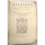 FROISSART (J) Histoire et Chronique Memorable de --. Paris 1574, folio, 4 vols in one, (vol. IV
