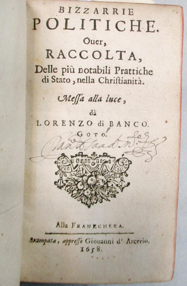 BANCK (Laurentius) Bizzarrie Politiche ouer Raccolta.., Franeckera 1658, 16mo, damaged vellum.