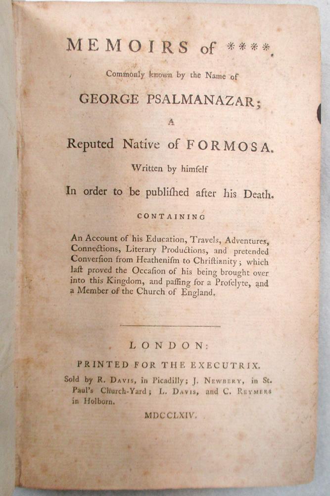 PSALMANAZAR (George) Memoirs of ****... A Reputed Native of Formosa. London 1764, 8vo, lacking - Image 2 of 4