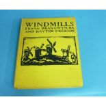 Brangwyn, Frank and Preston, Hayter - Windmills, cloth, with 16 of 16 plates, London 1923, some