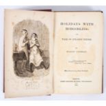 Costello (Dudley) Holidays with Hobgoblins, 1861, illustrated by George Cruikshank, 8vo,