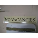 ~NO VACANCIES~ SIGN