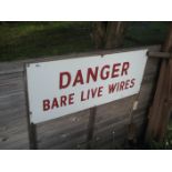 ENAMEL ~DANGER BARE LIVE WIRES~ SIGN