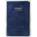 Astolat Press - Ralph Waldo Emerson. Friendship. London, Astolat Press 1903. Dunkelblauer