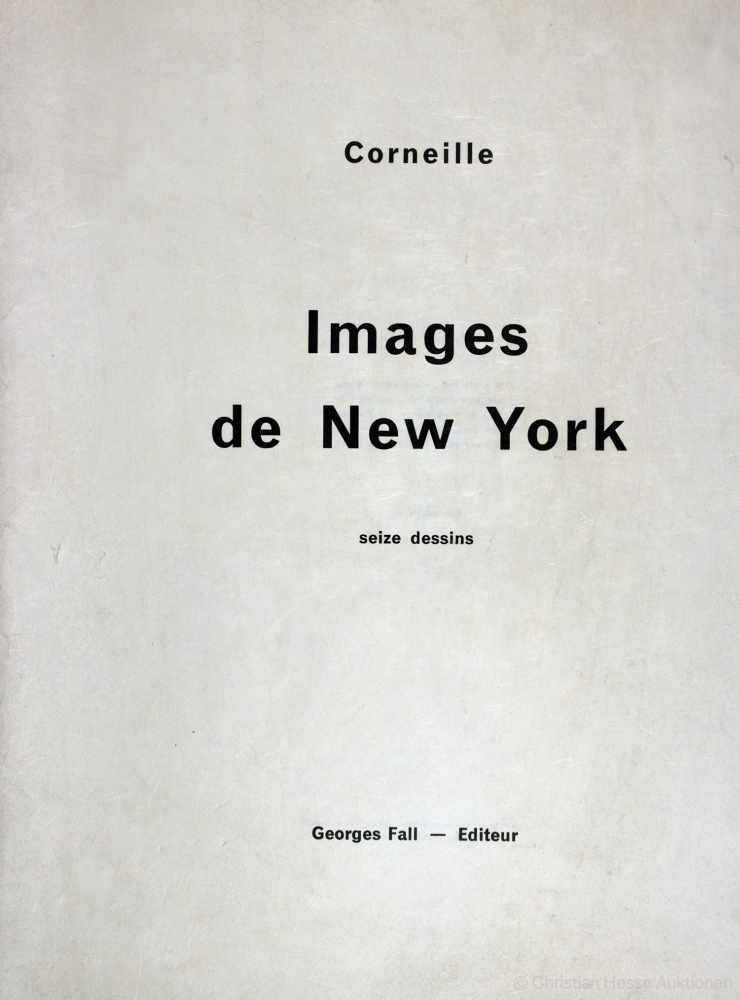 Corneille [Cornelis van Beverloo]. Image de New York. Seize dessins. 16 Photolithographien nach - Image 2 of 3