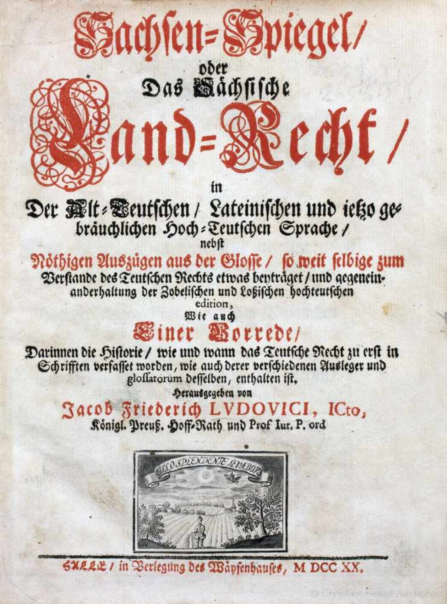 J[acob] F[riedrich] Ludovici. Sachsen-Spiegel oder Das Sächsische Land-Recht in der Alt-Deutschen, - Image 2 of 2