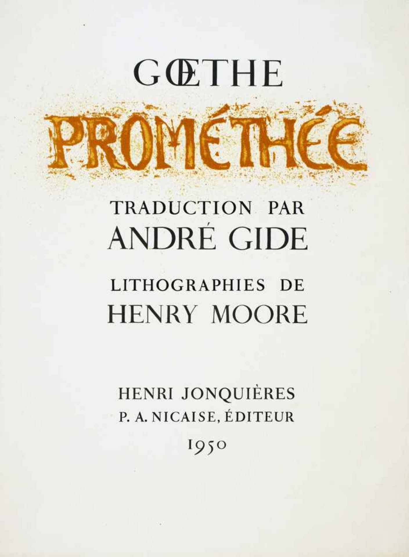 Henry Moore - Goethe. Prométhée. Traduction par André Gide. Lithographies de Henry Moore. Paris, - Image 9 of 10