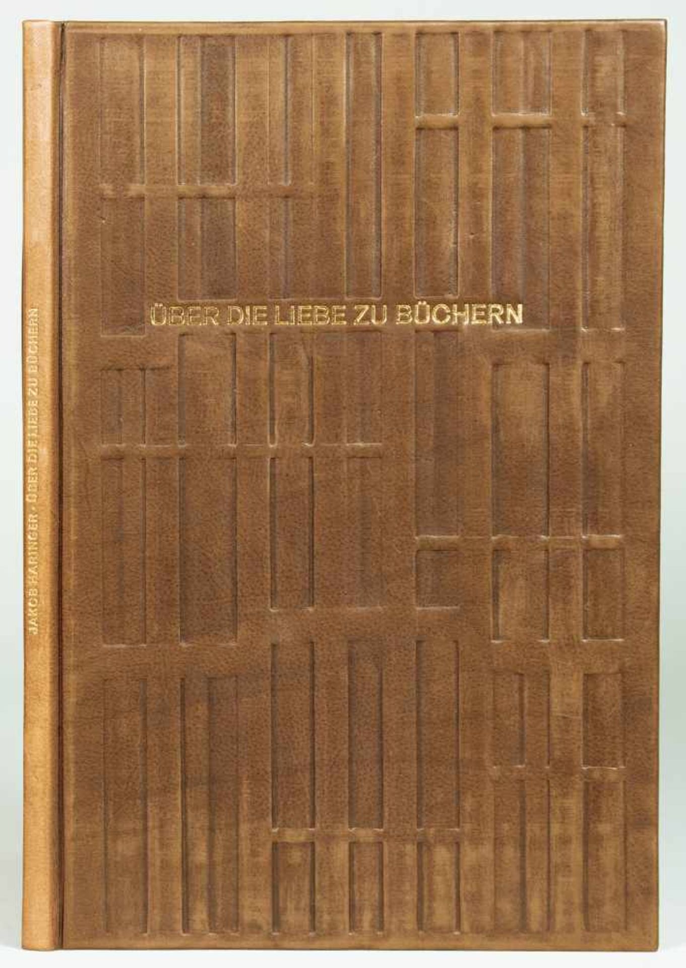 The Bear Press - Jakob Haringer. Über die Liebe zu Büchern. [Bayreuth] 1990. Brauner