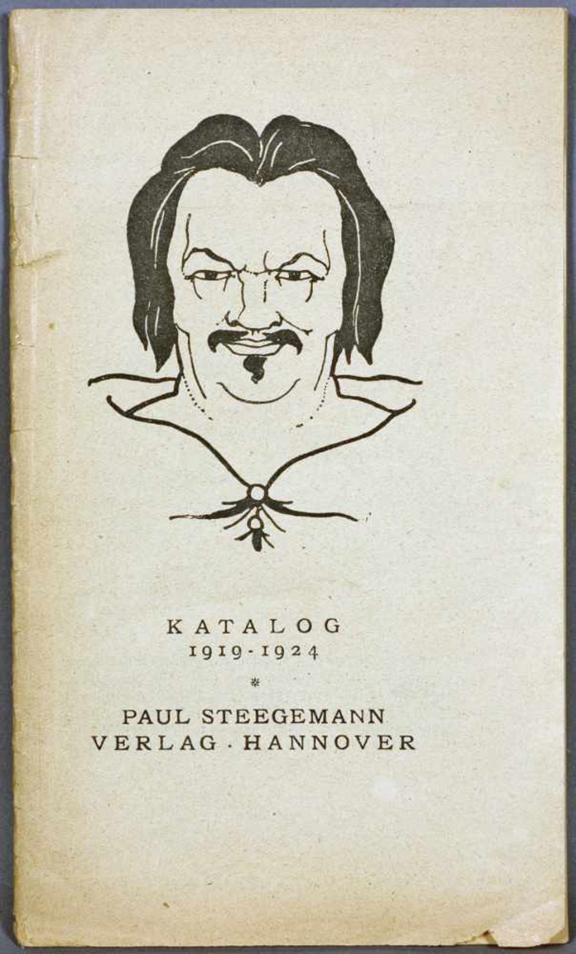 Katalog 1919-1924 Paul Steegemann Verlag · Hannover. Hannover Oktober 1924. Pappband mit