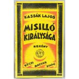 Lajos Kassak. Misilló királysága. Regény. Második kiadás. (ungarisch: Das Königreich Misillo. Roman.