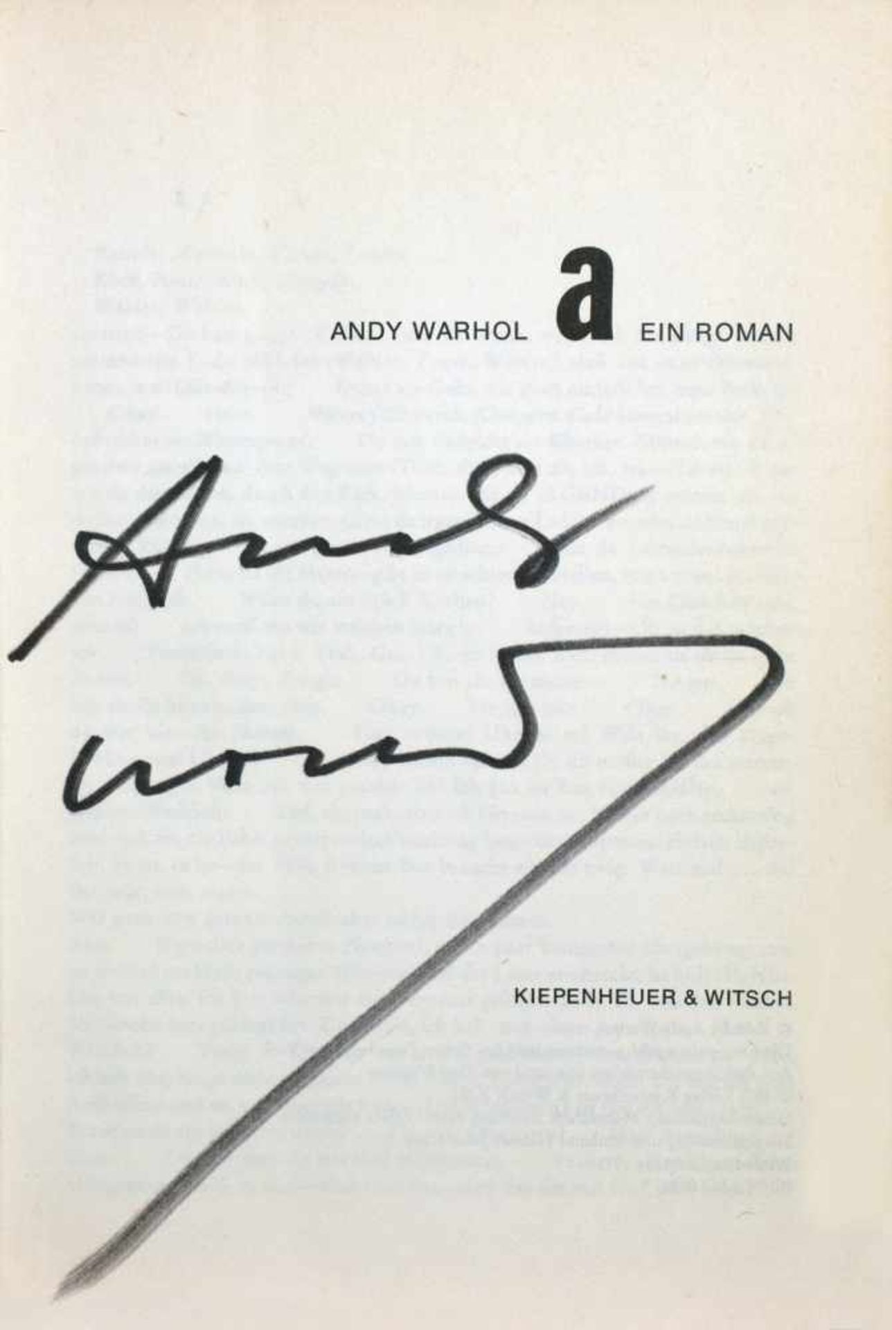 Andy Warhol. A. Ein Roman. Köln, Kiepenheuer & Witsch 1971. Originalleinenband mit -