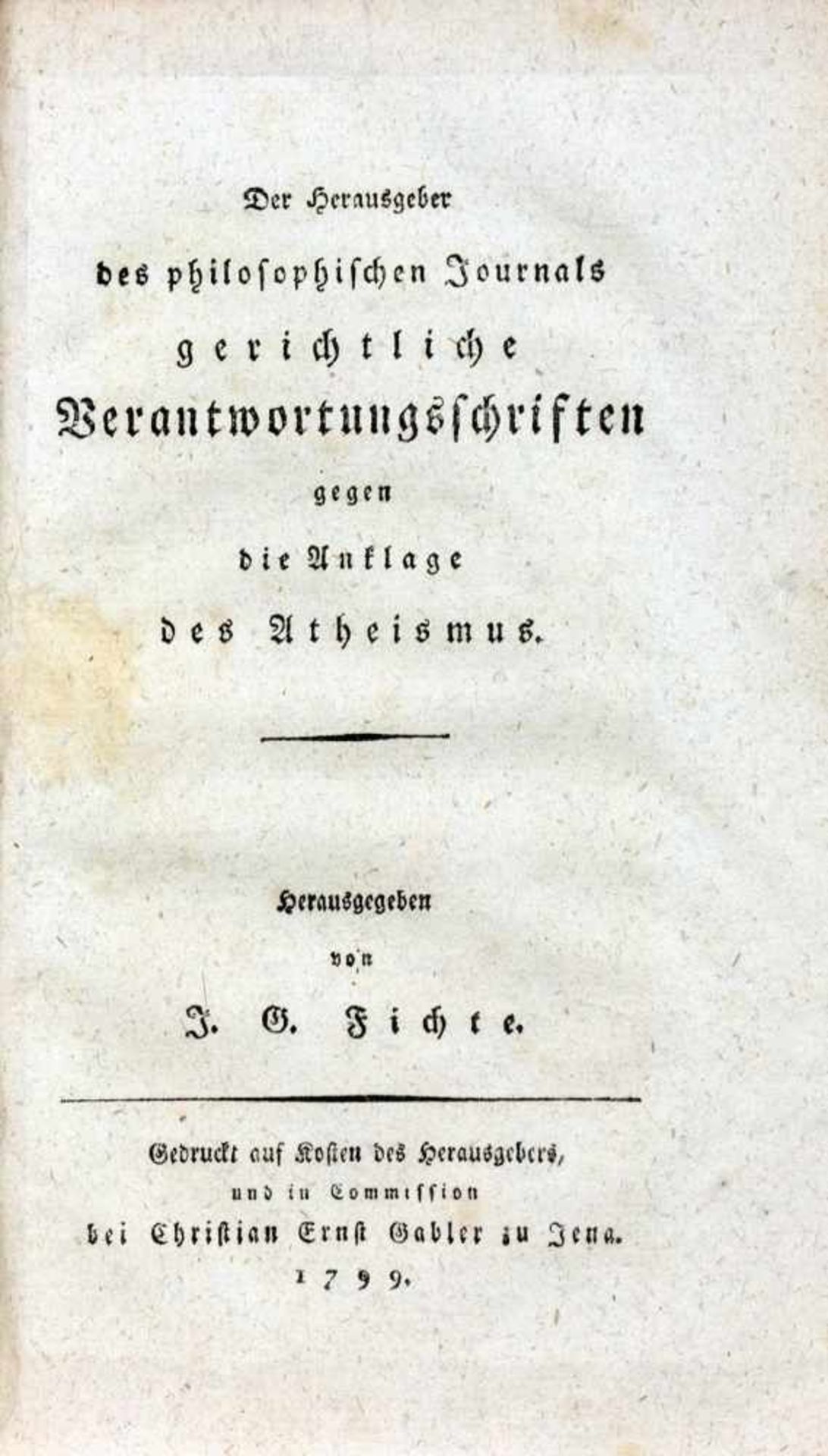 J[ohann] G[ottlieb] Fichte. Appellation an das Publikum über die durch ein Kurf. Sächs. - Bild 2 aus 2