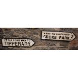 2 CAST SIGNS - CROKE PARK + A LONG WAY TO TIPPERARY